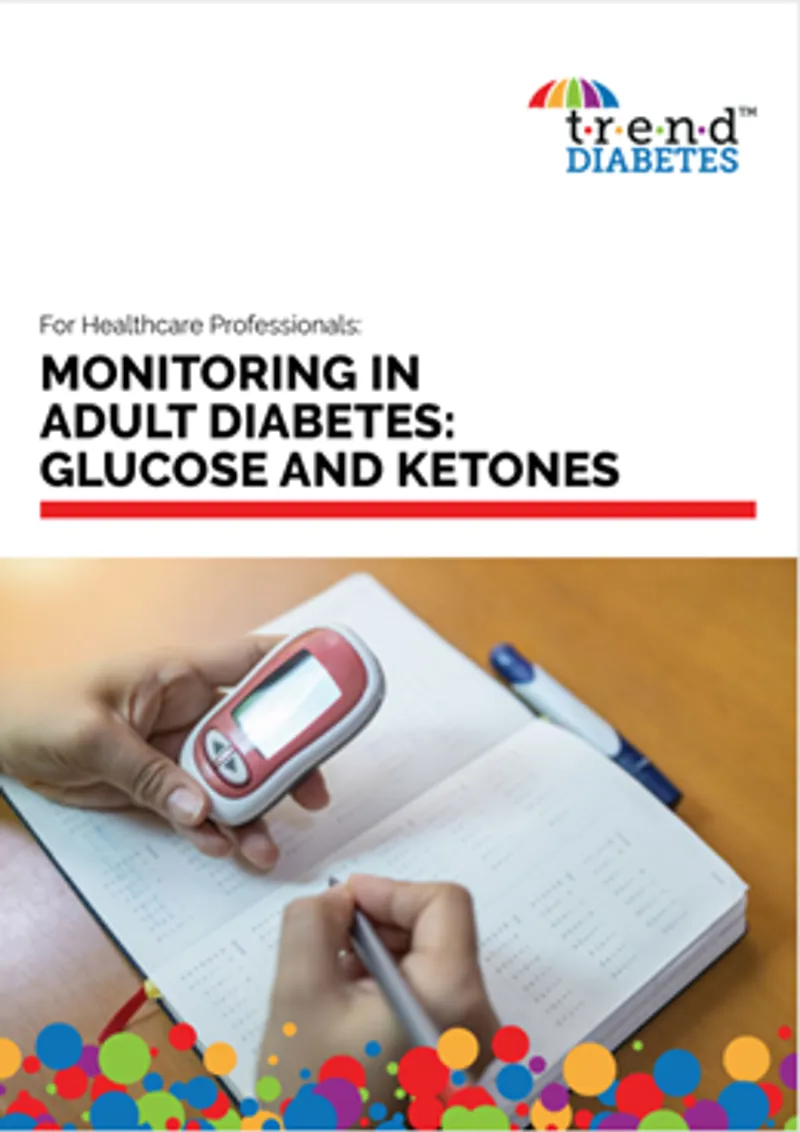 Monitoring in adult diabetes: glucose and ketones